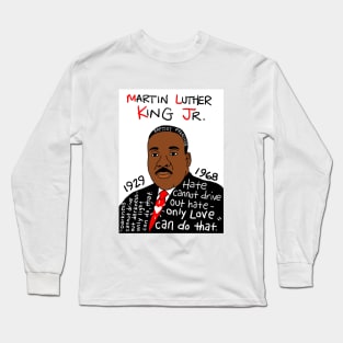 Martin Luther King Jr. Long Sleeve T-Shirt